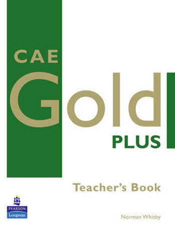 9781405848664 - Cae gold plus teacher's book
