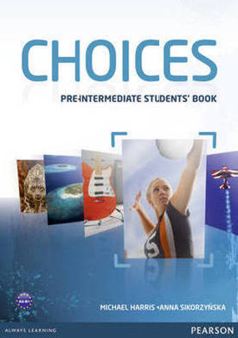 9781408242049 - Choices pre-intermediate student's book