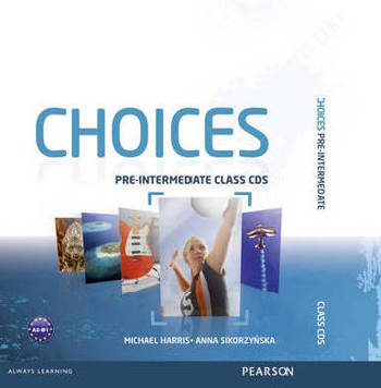 9781408242469 - Choices pre-intermediate class cd s 1-6