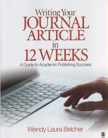 9781412957014 - Writing your journal article in twelve weeks a guide to academic