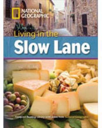 9781424022373 - Living in the slow lane