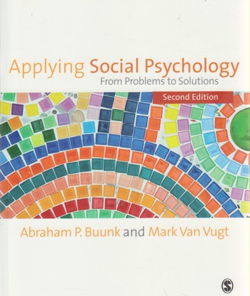 9781446249086 - Applying Social Psychology: From Problems to Solutions
