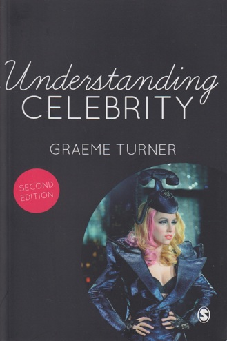 9781446253212 - Understanding Celebrity