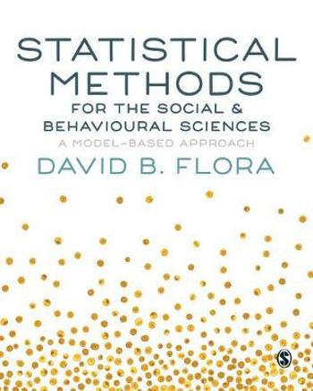 9781446269831 - Statistical Methods for the Social & Behavioural Sciences: A Model-Based Approach