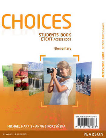 9781447954583 - Choices elementary etext student's book access code