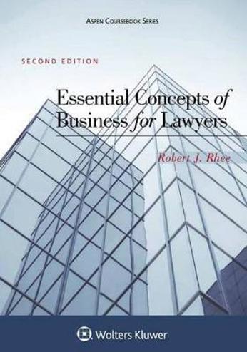 9781454870432 - Essential Concepts of Business for Lawyers