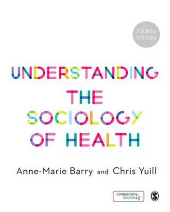 9781473929456 - Understanding the Sociology of Health