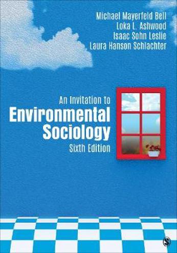 9781506366012 - An Invitation to Environmental Sociology