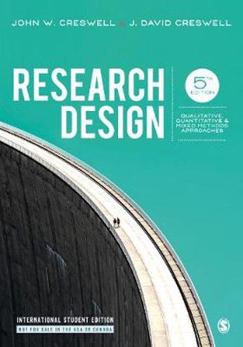 9781506386768 - Research Design: Qualitative, Quantitative, and Mixed Methods Approaches