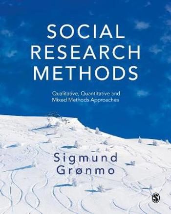 9781526441249 - Social Research Methods: Qualitative, Quantitative and Mixed Methods Approaches