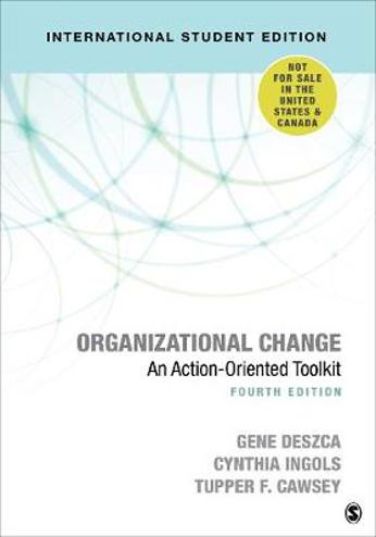 9781544372211 - Organizational Change: An Action-Oriented Toolkit