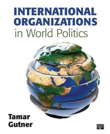 9781568029245 - International Organizations in World Politics