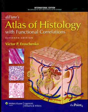 9781608314928 - Difiore's atlas of histology