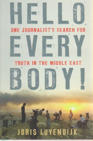 9781846683848 - Hello everybody!: one journalist's search for truth in the middle east