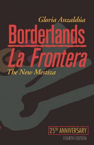 9781879960855 - Borderlands/La Frontera: The New Mestiza