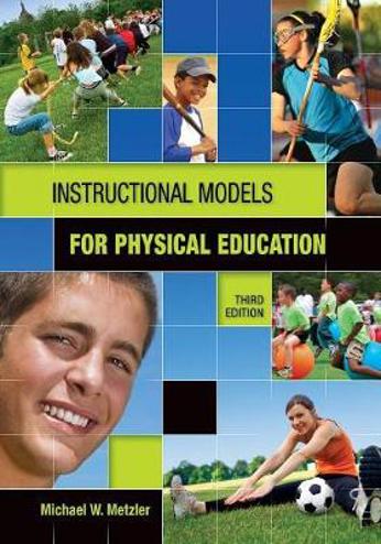 9781934432136 - Instructional Models for Physical Education
