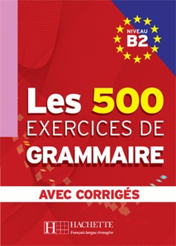 9782011554383 - LES 500 Exercices de grammaire B2