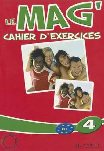 9782011554642 - Le mag 4 cahier d exercices