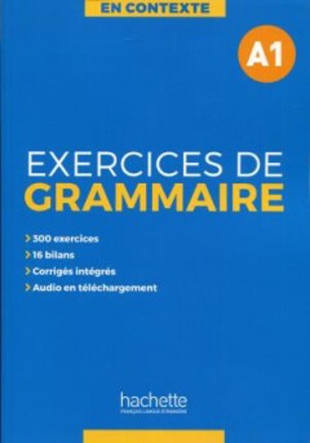 9782014016321 - En Contexte Grammaire, Exercices de grammaire A1