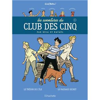 9782017252467 - Les aventures du Club des Cinq par Béja et Nataël. Le trésor de l'île - Le passage secret