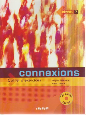 9782278055340 - Connexions 2 cahier d'exercices
