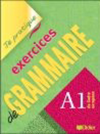 9782278058198 - Je pratique exercices de grammaire a1