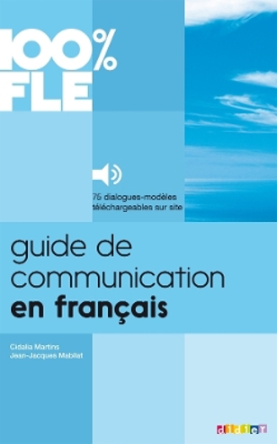 9782278079247 - 100% FLE - Guide de communication en français