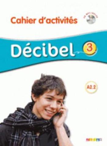 9782278083503 - Décibel 3 niveau A2.2 cahier d'activités (+ cd mp3)