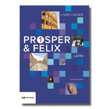 9782804197193 - Prosper & Felix 1 - Livre-cahier (n.e. 2018)