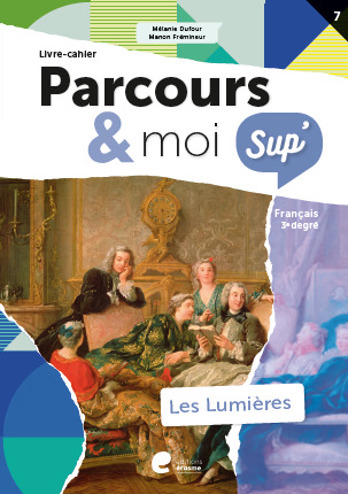 9782808128285 - Parcours & moi SUP' 3e degré Livre-cahier 7 Les lumières