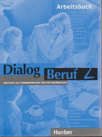 9783190115914 - Dialog beruf arbeitsbuch 2