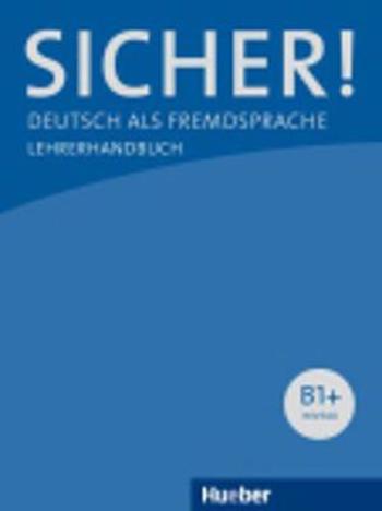 9783190512065 - Sicher! Lehrerhandbuch B1+