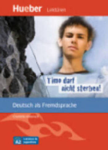 9783194116726 - Timo darf nicht sterben!