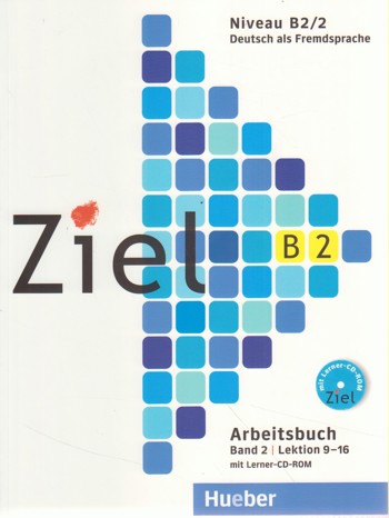 9783195116749 - Ziel B2 - Band 2 (Lektion 9-16) arbeitsbuch