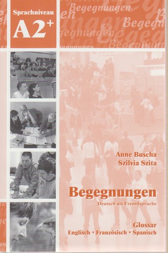 9783929526912 - Begegnungen a2+ glossar