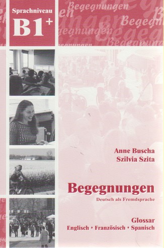 9783929526943 - Begegnungen B1 Glossar