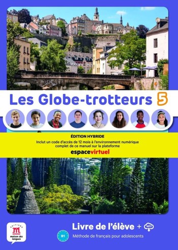 9788411571647 - Les Globe-Trotteurs 5 B1 livre de l'élève édition hybride