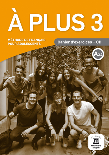 9788416273218 - A plus 3 version internationale cahier d exercices A2.2 + cd