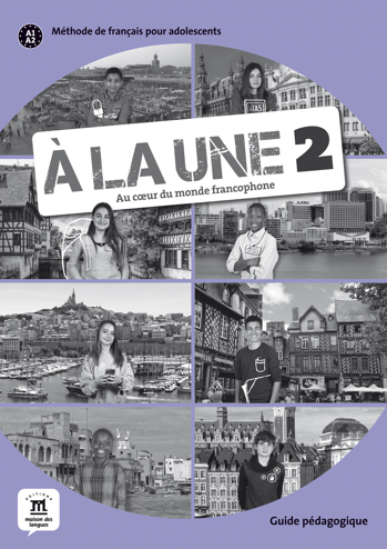 9788417260910 - A la une (version internat) 2 guide pégadogique
