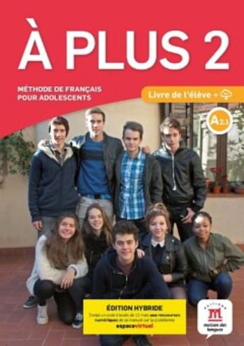 9788419236807 - À plus 2 version internationale livre de l'élève A2.1 édition hybride