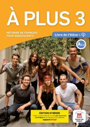 9788419236814 - À plus 3 version internationale livre de l'élève A2.2 édition hybride