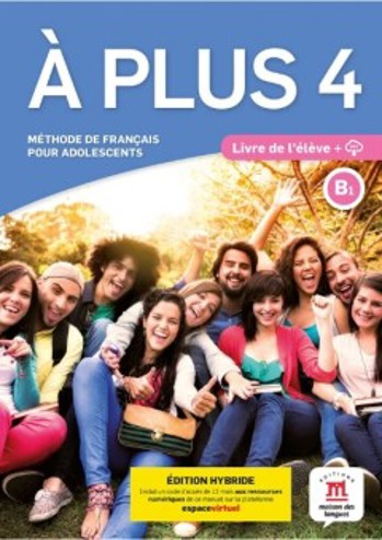 9788419236821 - À plus 4 version internationale livre de l'élève B1 édition hybride