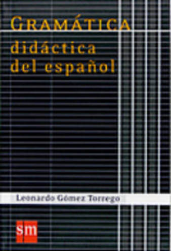 9788467541359 - Gramatica didactica del espanol