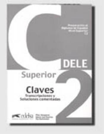 9788477113409 - DELE: Preparación Diploma de Espanol nivel C2DELE: Preparación Diploma de Espanol nivel C2 claves