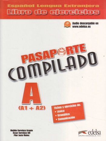9788477115786 - Pasaporte: Libro De Ejercicios A1 + A2 (Compilado)