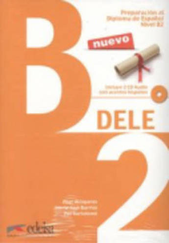 9788490816752 - DELE Preparacion al Diploma de Espanol nivel B2 nuevo libro + 2 cd-audio + digital code