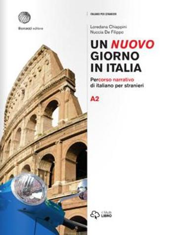 9788820128883 - Un nuovo giorno in Italia Percorso narrativo di italiano per stranieri Volume A2