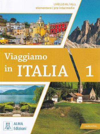 9788861827264 - Viaggiamo in Italia 1 (a1-a2) (libro + audio online)