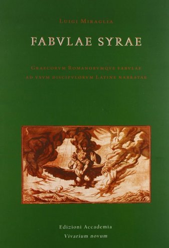 9788895611297 - Fabulae Syrae, Lingua Latina Per Se Illustrata