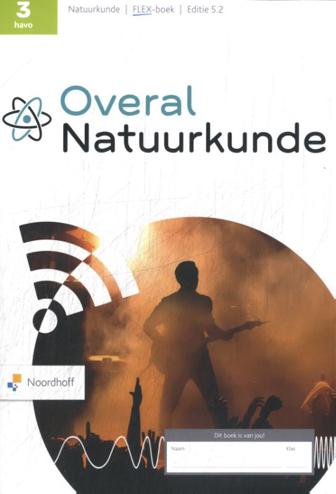 9789001021740 - Overal Natuurkunde ed 5.2 havo 3 FLEX boek